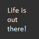 Life is out there
