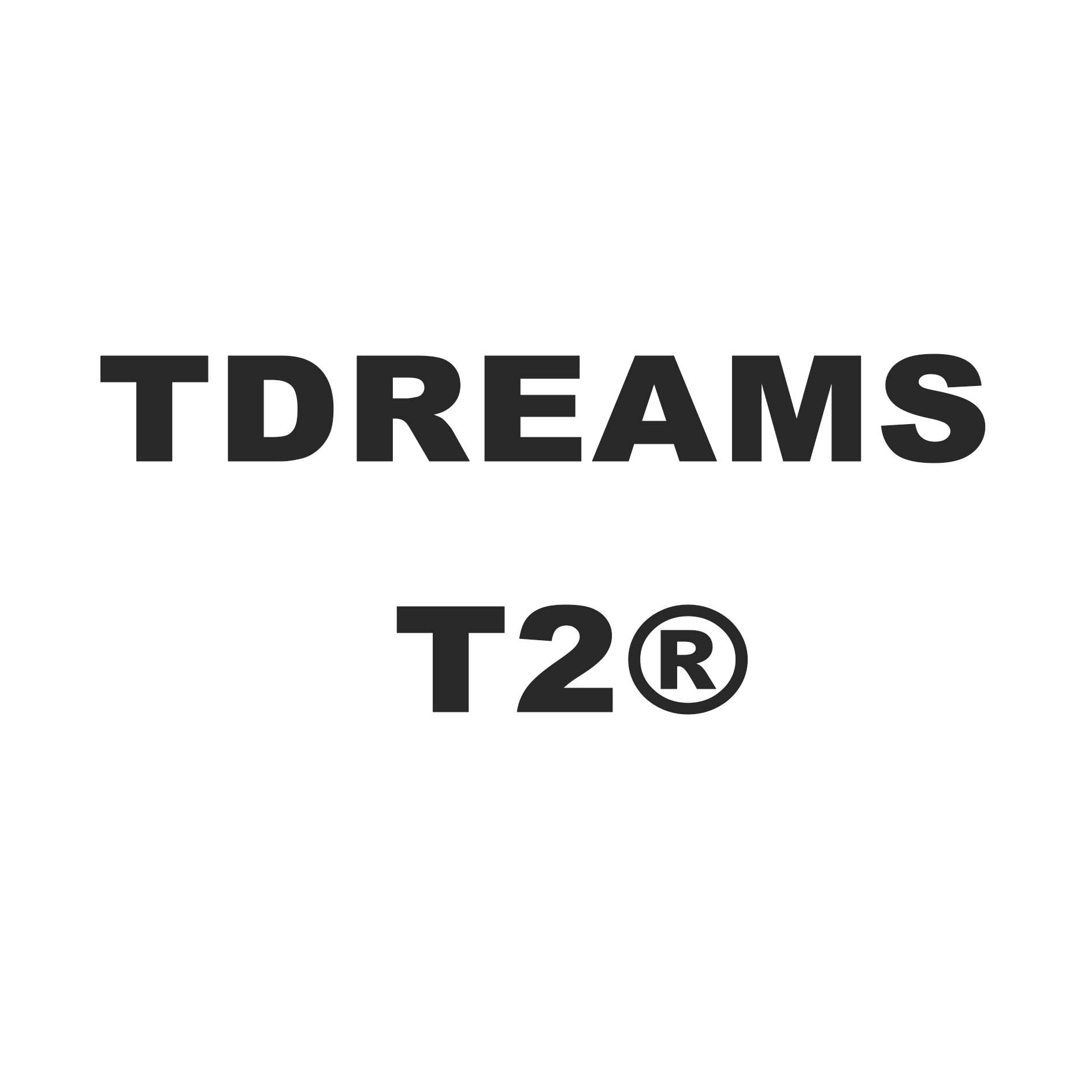 TDREAMS T2