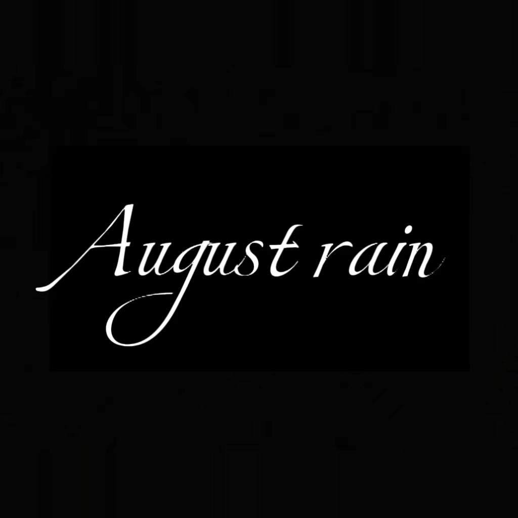 August rain