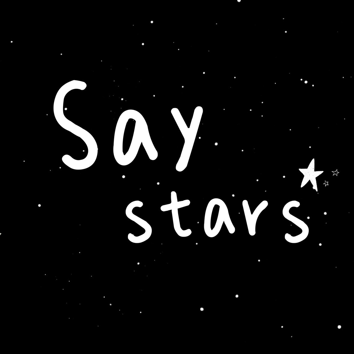 Say stars