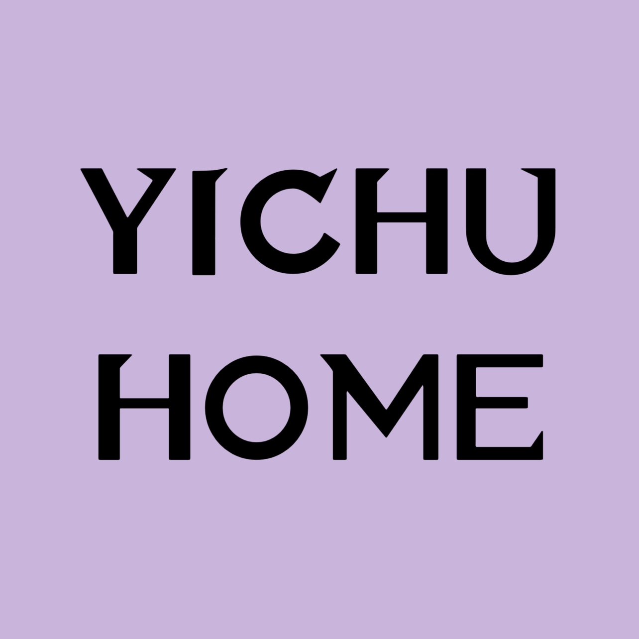 YICHU HOME