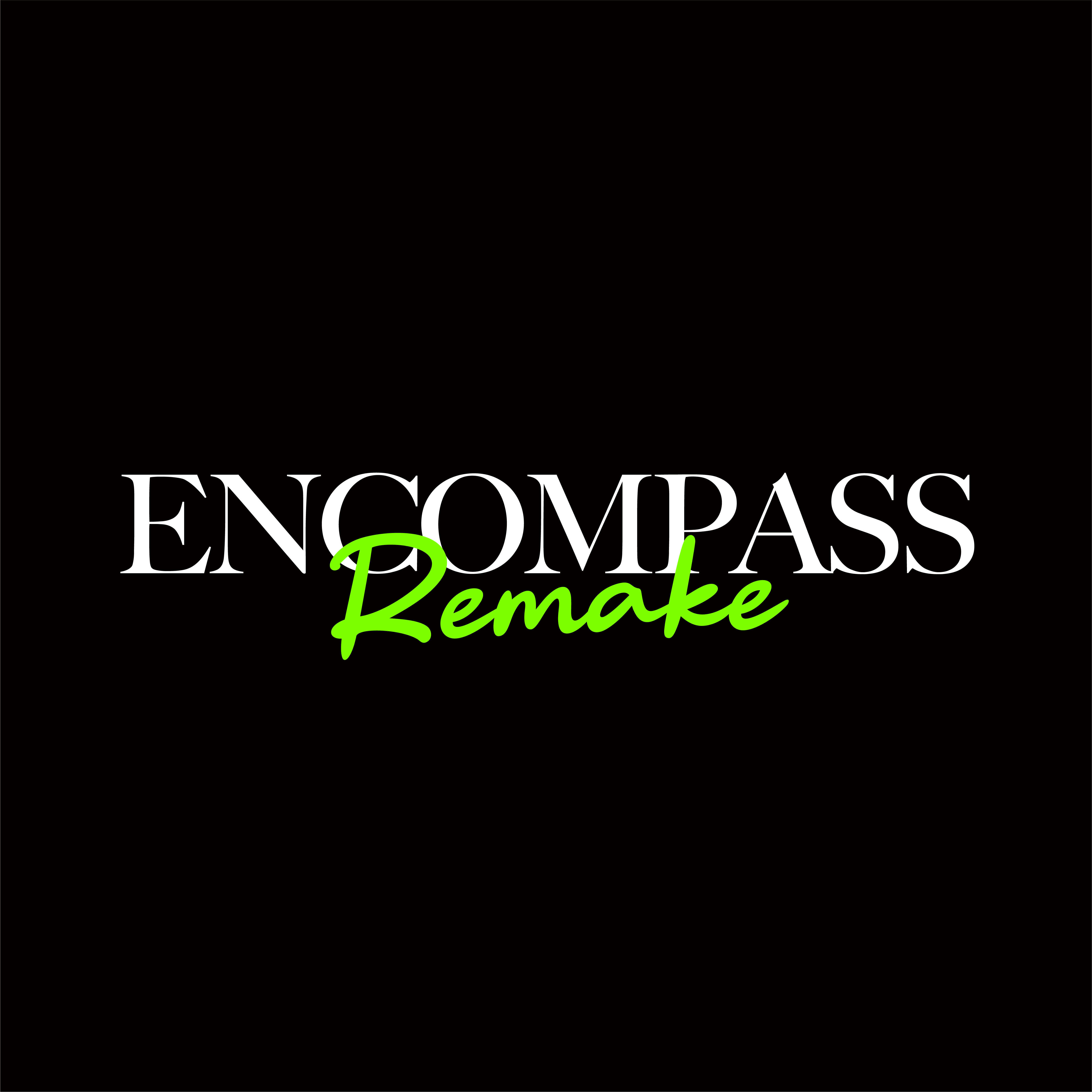 ENCOMPASS Remake