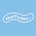 NotToday明天再说