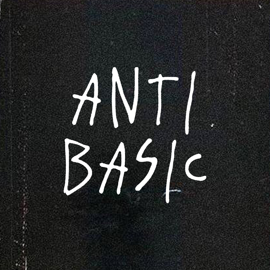 ANTI BASIC反基础