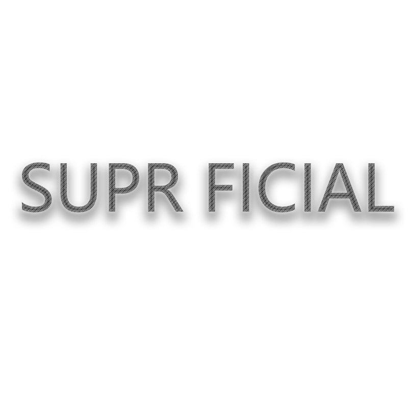 SuprFicial