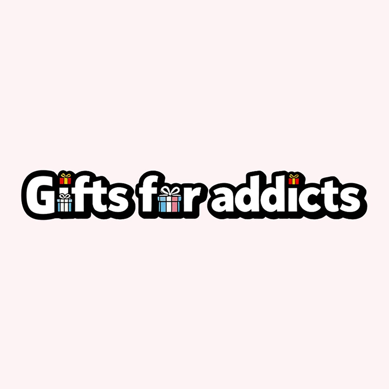 Gifts for addicts 店铺LOGO