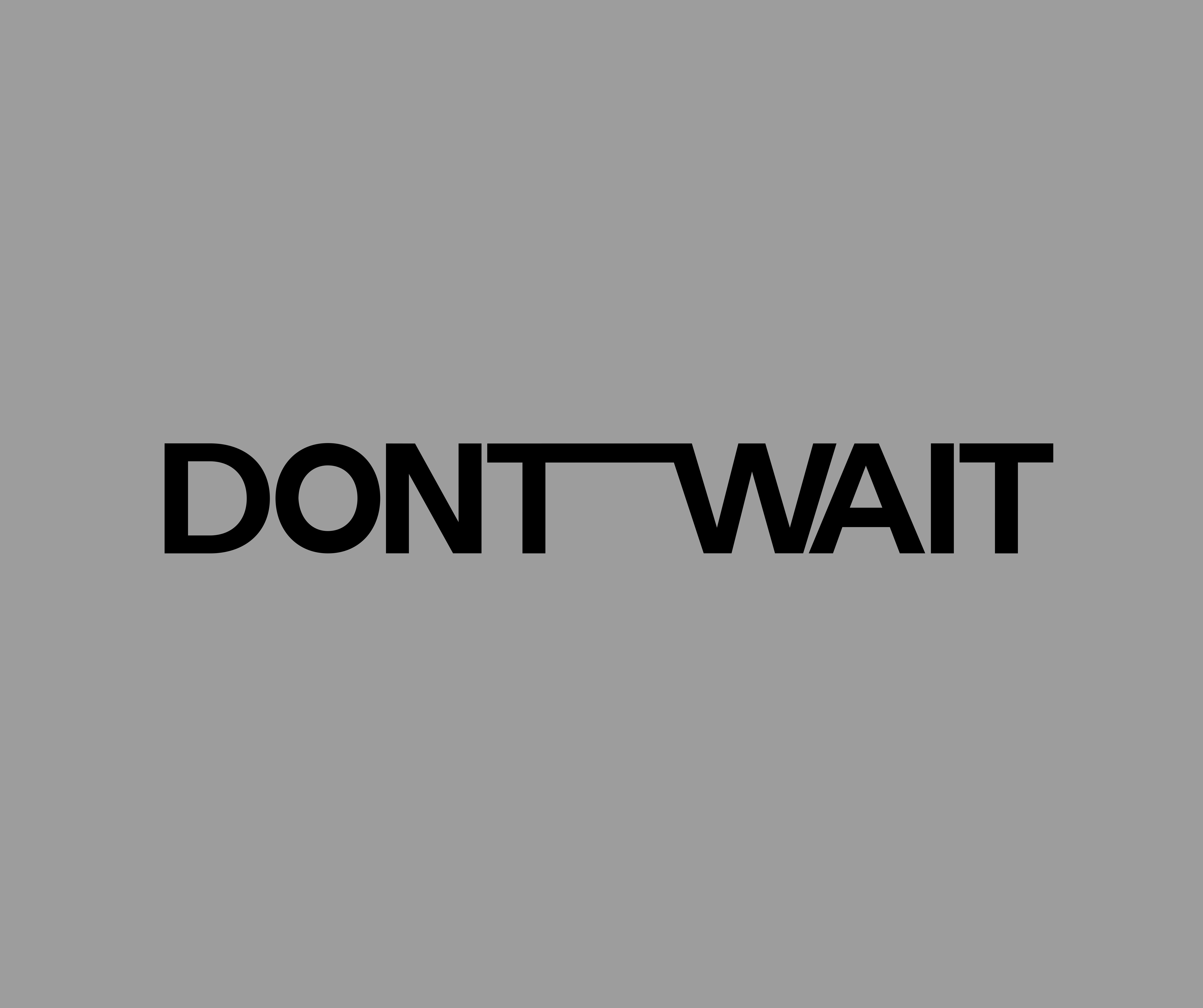 DONTWAIT