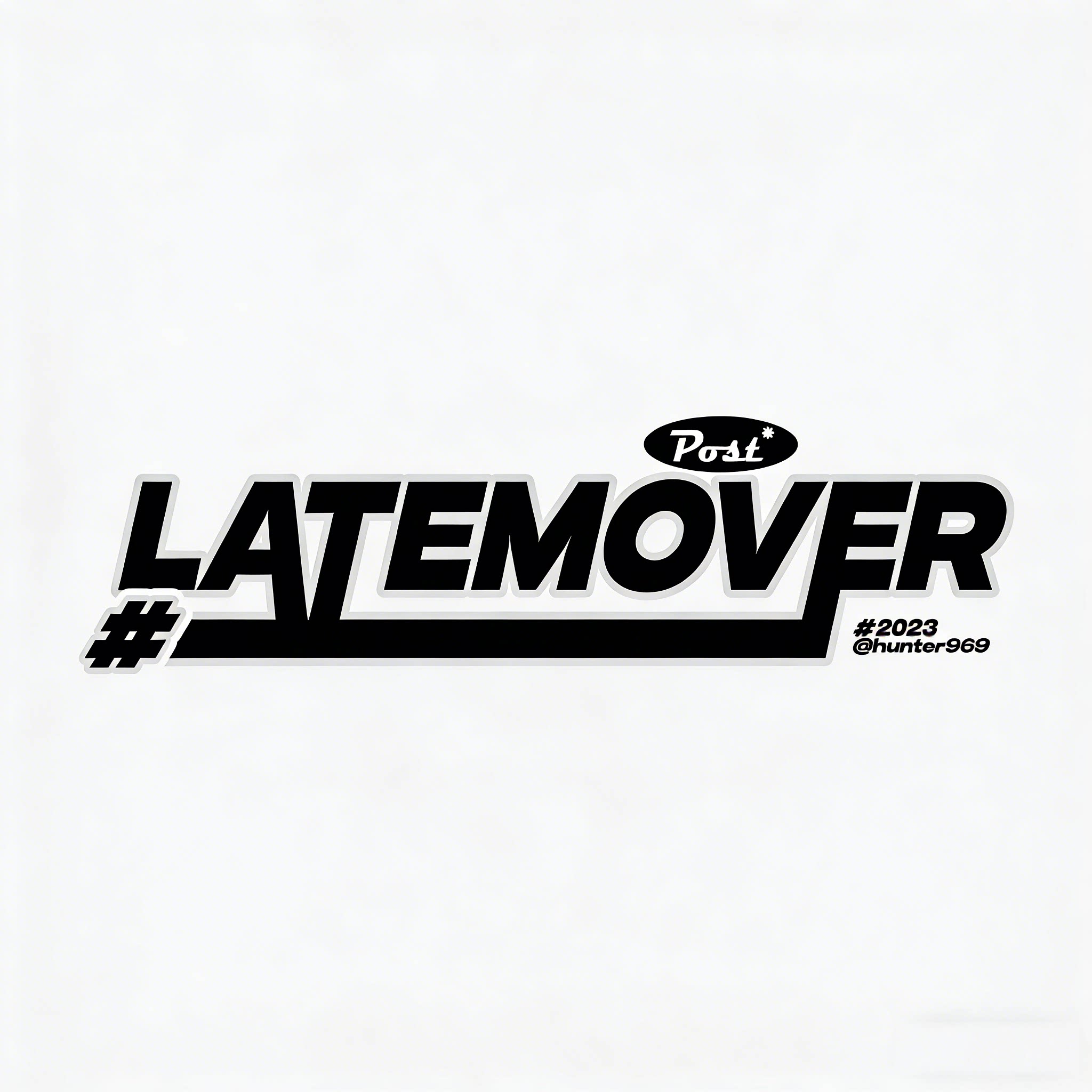 LATEMOVER