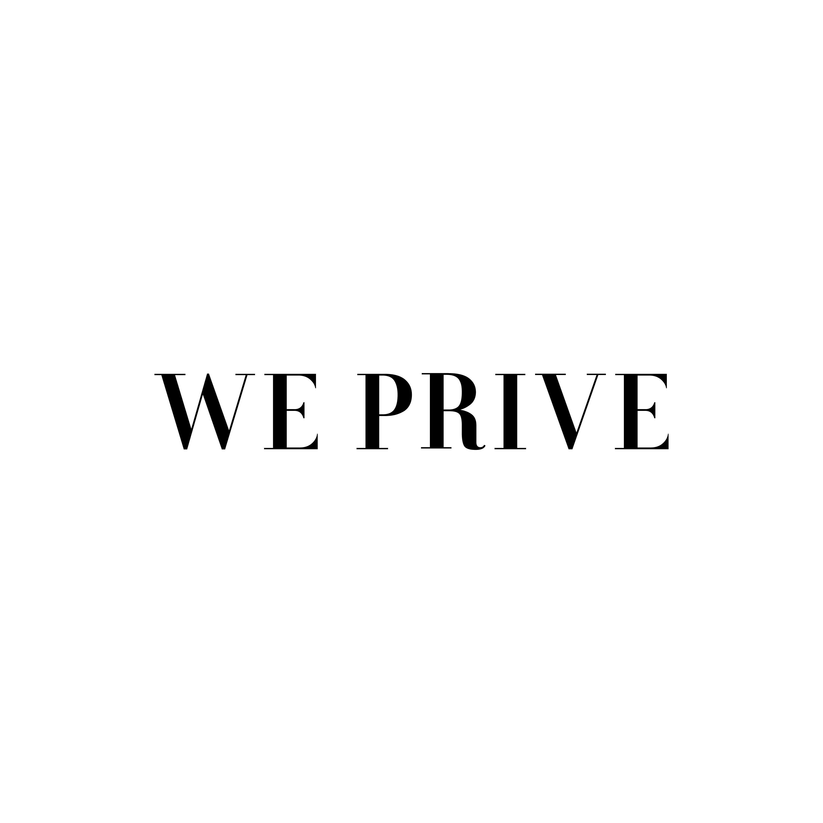 WE PRIVE