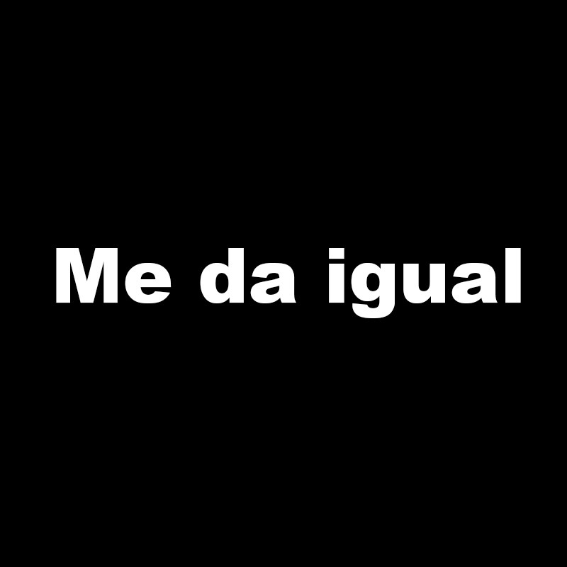 郑小米 Me da igual