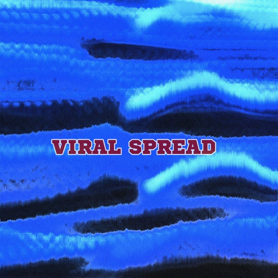 VIRAL SPREAD