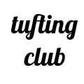 Tufting Club