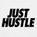 JUST HUSTLE
