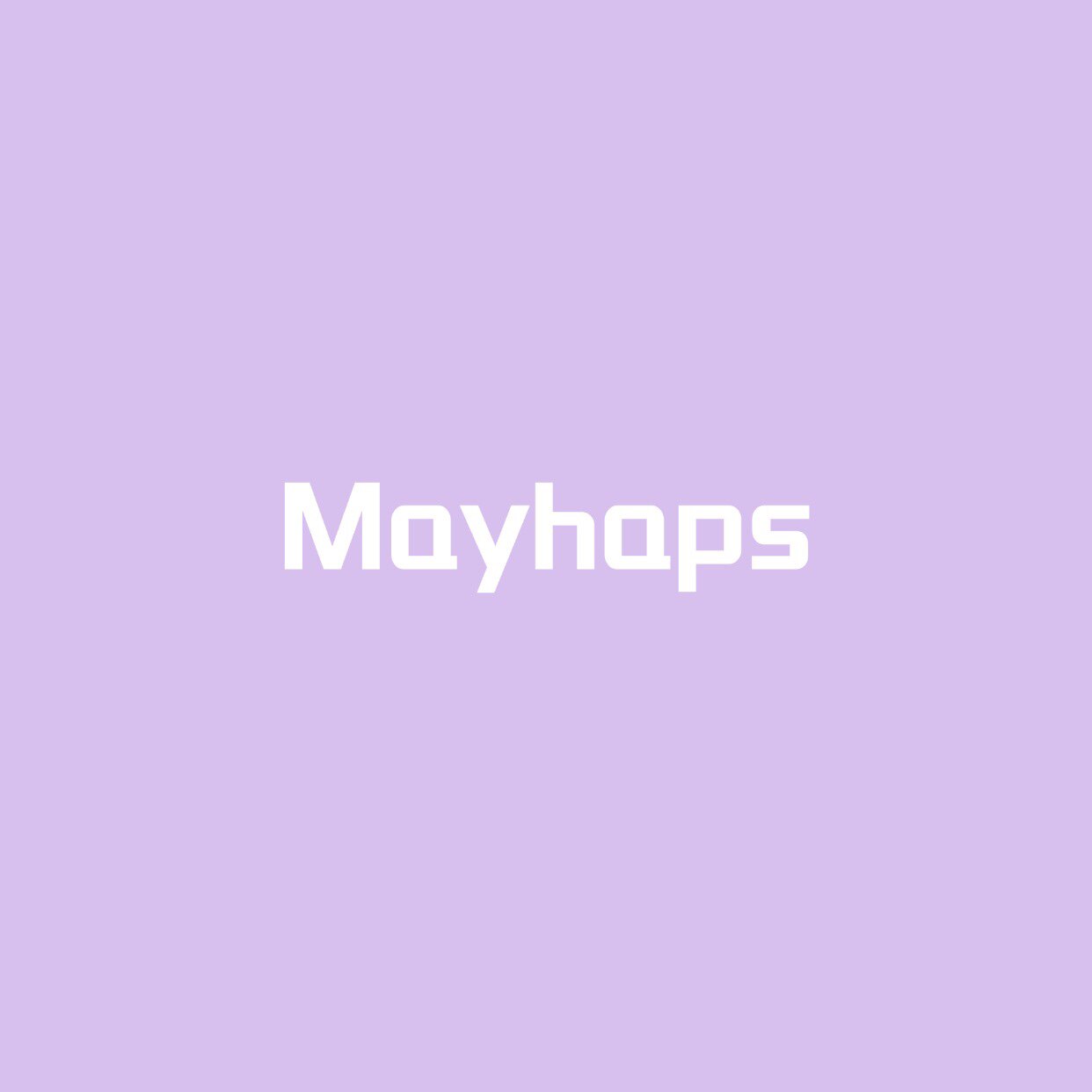 Mayhaps物托邦