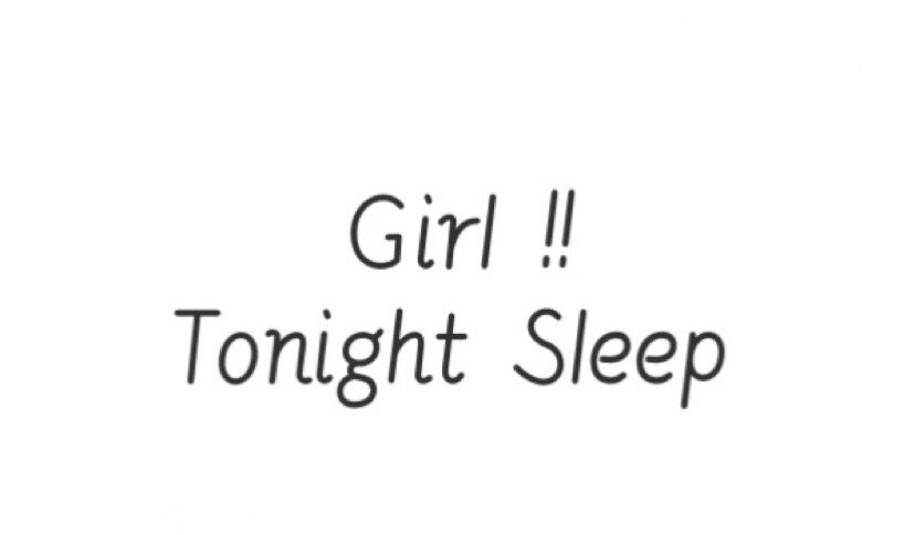 Tonight Sleep Girl