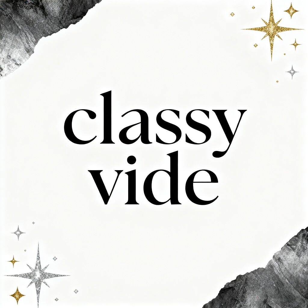 CLASSY VIDE