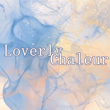 Loverly Chaleur