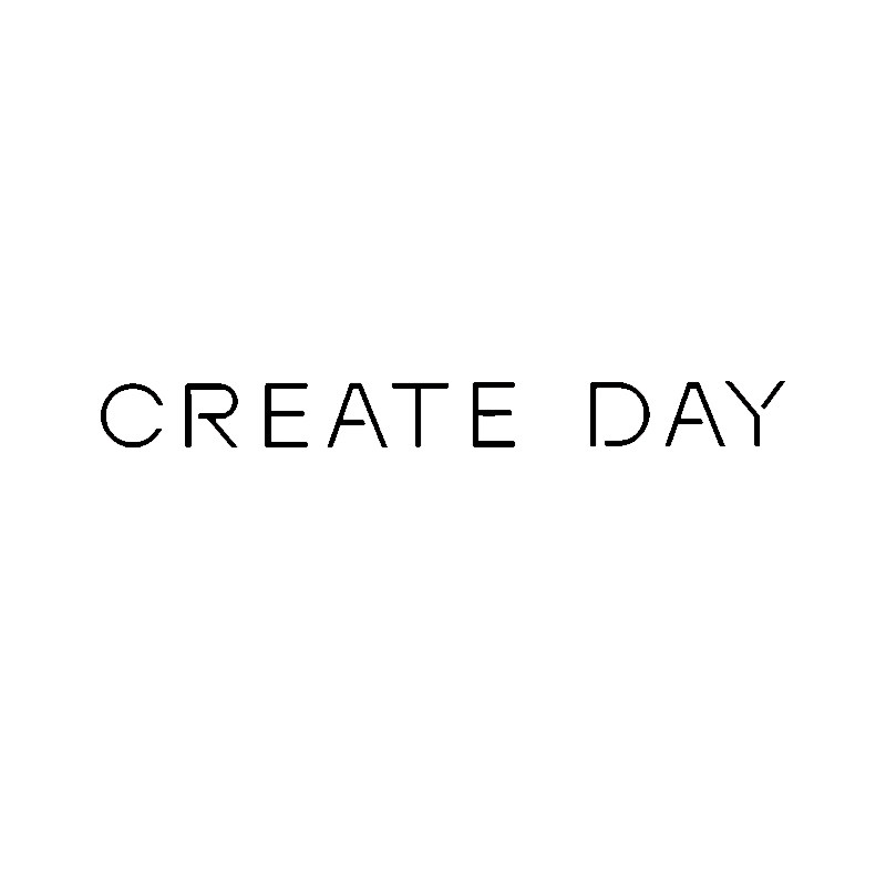 CREATE DAY 品质生活