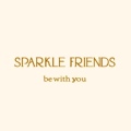 Sparkle Friends