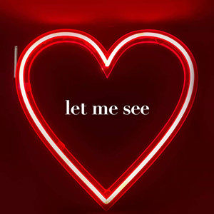 LET ME SEE