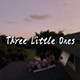Three Little Ones