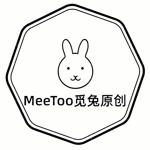 MeeToo觅兔原创